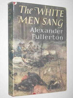 Seller image for The White Men Sang for sale by Manyhills Books