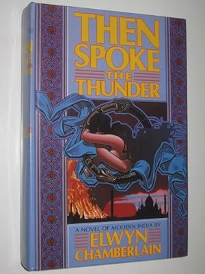 Seller image for Then Spoke the Thunder for sale by Manyhills Books