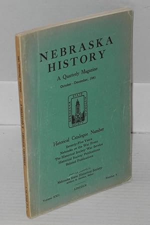 Nebraska history: a quarterly magazine, vol. xxii, no. 4, October-December