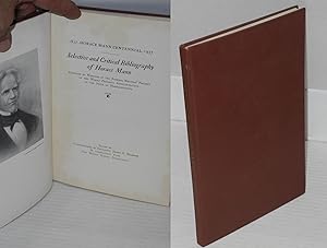 Seller image for Selective and critical bibliography of Horace Mann: 1837-1937 Horace Mann Centennial for sale by Bolerium Books Inc.