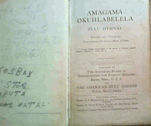 Amagama Okuhlabelela Zulu Hymnal Revised and Enlarged