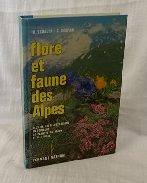 Immagine del venditore per Flore et faune des Alpes. Paris. Fernand Nathan. 1975. venduto da Mesnard - Comptoir du Livre Ancien