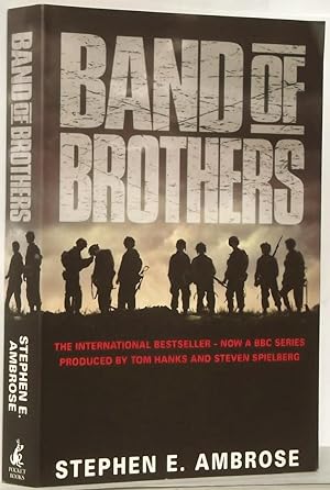 Seller image for Band of Brothers: E Company, 506th Regiment, 101st Airborne from Normandy to Hitler's Eagle's Nest for sale by N. Marsden