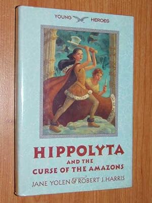 Seller image for Hippolyta And The Curse Of The Amazons for sale by Serendipitous Ink