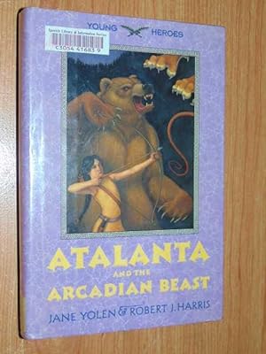 Seller image for Atalanta And The Arcadian Beast for sale by Serendipitous Ink