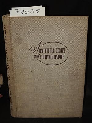Imagen del vendedor de ARTIFICIAL LIGHT AND PHOTOGRAPHY: A TREATISE ON ARTIFICIAL LIGHT SOURCES AND THEIR APPLICATION IN PHOTOGRAPHY a la venta por Princeton Antiques Bookshop