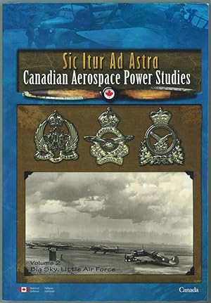 Image du vendeur pour Big Sky, Little Air Force mis en vente par Ainsworth Books ( IOBA)