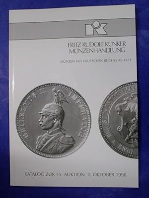 Münzen des Deutschen Reiches ab 1871 - Katalog zur 45. Auktion 2. Oktober 1998