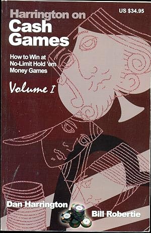Seller image for Harrington on Cash Games: How to Play No-Limit Hold 'em Cash Games - Volume 1 for sale by Don's Book Store
