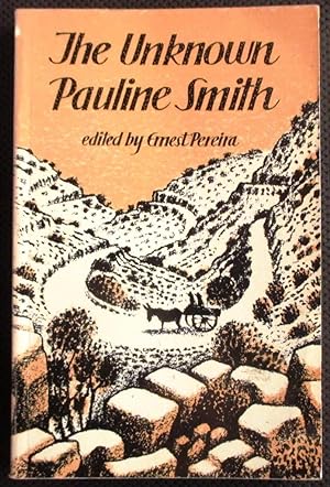 Seller image for The Unknown Pauline Smith for sale by CHAPTER TWO