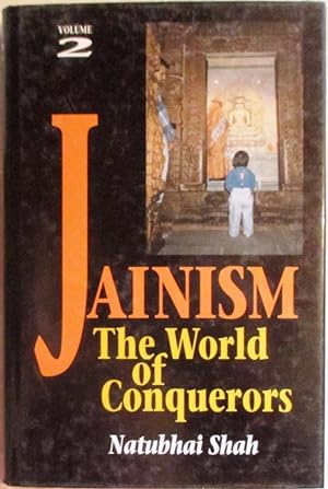 Seller image for Jainism: The World of Conquerors Volume 2 for sale by CHAPTER TWO