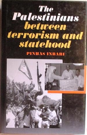 Image du vendeur pour The Palestinians: Between Terrorism and Statehood mis en vente par CHAPTER TWO