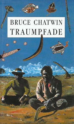 Seller image for Traumpfade. The songlines. for sale by Georg Fritsch Antiquariat