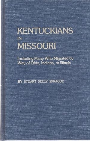 Seller image for KETUCKIANS IN MISSOURI for sale by Columbia Books, ABAA/ILAB, MWABA