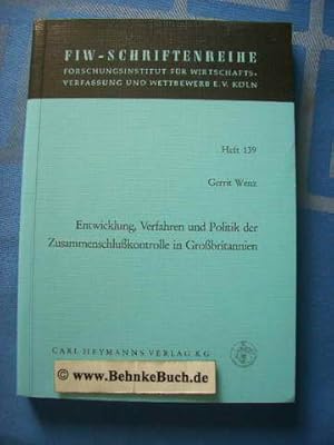 Bild des Verkufers fr Entwicklung, Verfahren und Politik der Zusammenschlusskontrolle in Grossbritannien. von, Forschungsinstitut fr Wirtschaftsverfassung und Wettbewerb : Schriftenreihe des Forschungsinstitutes fr Wirtschaftsverfassung und Wettbewerb e.V. Kln ; H. 139 zum Verkauf von Antiquariat BehnkeBuch