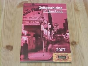 Seller image for Zeitgeschichte in Hamburg 2007. for sale by Druckwaren Antiquariat