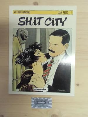 Bild des Verkufers fr Sam Pezzo Nr. 1. Shit City zum Verkauf von Druckwaren Antiquariat