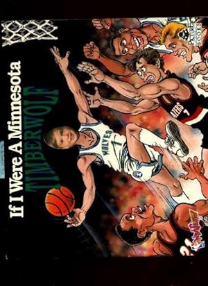Imagen del vendedor de If I Were a Minnesota Timberwolf : Picture Me Books [Pictorial Children's Reader, Learning to Read, Skill Building, NBA Team Spirit, Add Your Child's Photo and They Appear in Each Page, Baskball Team Tie in] a la venta por GREAT PACIFIC BOOKS