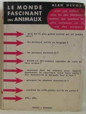 Imagen del vendedor de Le monde fascinant des animaux a la venta por crealivres