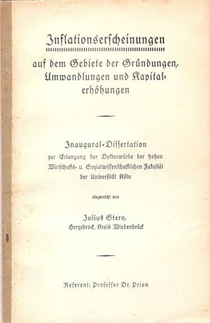 Seller image for Inflationserscheinungen auf dem Gebiete der Grndungen, Umwandlungen und Kapitalerhhungen. (Dissertation). for sale by Brbel Hoffmann