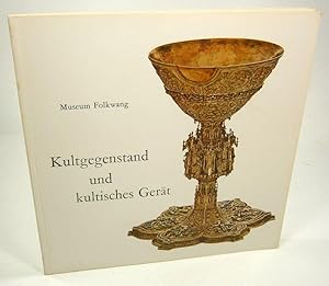 Seller image for Kultgegenstand und kultisches Gert vom Mittelalter bis zur Neuzeit. Veranstaltet vom Museum Folkwang Essen in Verbindung mit dem Bistum Essen (31. August bis 29. September 1968). for sale by Brbel Hoffmann