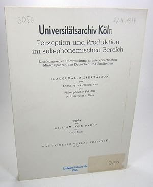 Perzeption und Produktion im sub-phonemischen Bereich. Eine kontrative Untersuchung an intersprac...