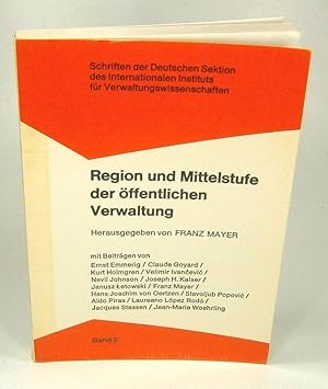 Bild des Verkufers fr Region und Mittelstufe der ffentlichen Verwaltung. (Schriften der Deutschen Sektion des Internationalen Instituts fr Verwaltungswissenschaften, Band 2). zum Verkauf von Brbel Hoffmann