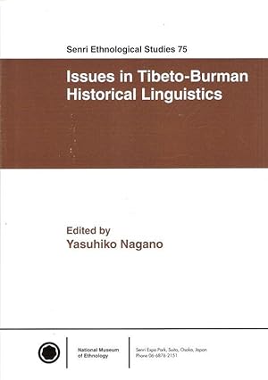 Seller image for Issues in Tibeto-Burman Historical Linguistics. (Senri Ethnological Studies 75). for sale by Brbel Hoffmann
