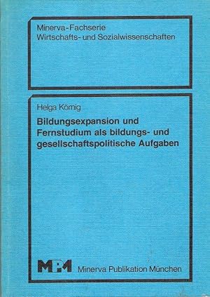 Imagen del vendedor de Bildungsexpansion und Fernstudium als bildungs- und gesellschaftspolitische Aufgaben. a la venta por Brbel Hoffmann