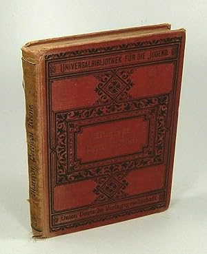 Imagen del vendedor de Percival Keene. Nach der Erzhlung von Kapitn Marryat frei fr die Jugend bearbeitet von L. Barack. Mit acht Illustrationen von G. A. Clo. Universal-Bibliothek fr die Jugend Band 316/319 a la venta por Brbel Hoffmann