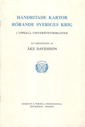Handritade Kartor Rörande Sveriges Krig. (Manuscript Maps concerning the wars of Sweden in the Up...