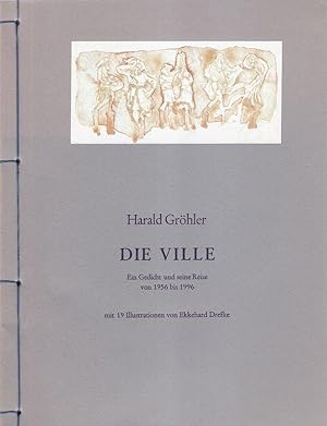 Die Ville. Ein Gedicht und seine Reise von 1956 bis 1996. Mit 19 Illustrationen von Ekkehard Drefke.