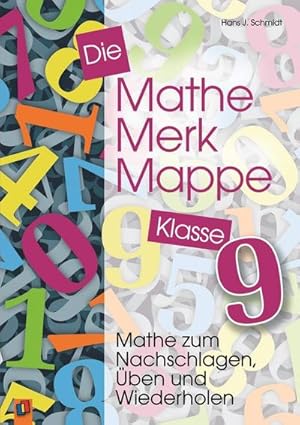 Bild des Verkufers fr Die Mathe-Merk-Mappe Klasse 9 : Mathe zum Nachschlagen, ben und Wiederholen zum Verkauf von AHA-BUCH GmbH