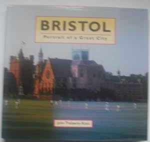 Immagine del venditore per Bristol: Portrait of a Great City venduto da Beach Hut Books