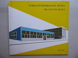 Mit 50 Talern fing es an. Festschrift der Verbandssparkasse Wesel zur Eröffnung ihrers neuen Spar...