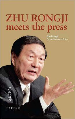 Seller image for Zhu Rongji Meets the Press for sale by Monroe Street Books