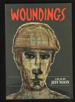 Woundings. A Play. (Signed).
