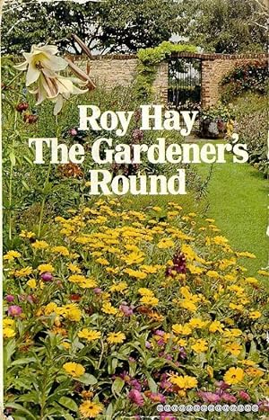 Seller image for The Gardener's Round selected articles from the Times for sale by Pendleburys - the bookshop in the hills