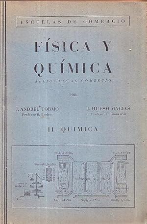 FISICA Y QUIMICA APLICADAS AL COMERCIO - TOMO II. QUIMICA