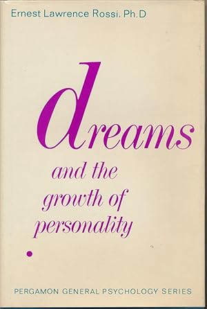 Dreams and the Growth of Personality: Expanding Awareness of Psychotherapy.