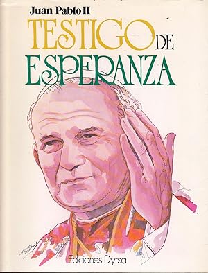 Bild des Verkufers fr JUAN PABLO II -TESTIGO DE ESPERANZA (Ilustrado con fotos y dibujos b/n y color) zum Verkauf von CALLE 59  Libros