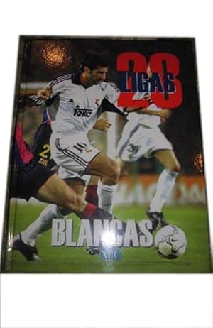 28 LIGAS BLANCAS (Las 28 Ligas Blancas del Real Madrid) Coleccionable del diario ABC con motivo d...