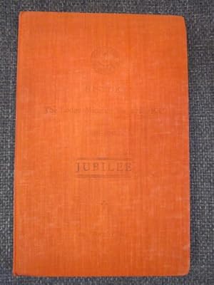 History of The Lodge Minchin No. 2710, E.C. 1897-1947. Jubilee [Golden]
