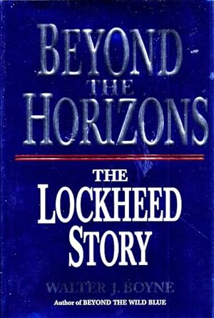 Beyond the Horizons: The Lockheed Story