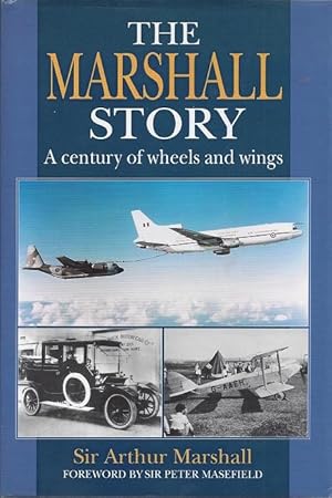 The Marshall Story: A Century of Wheels and Wings