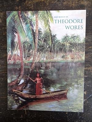 Bild des Verkufers fr The World of Theodore Wores zum Verkauf von Mullen Books, ABAA