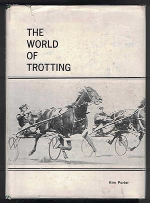 THE WORLD OF TROTTING