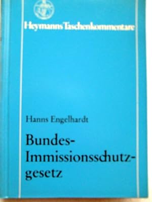 Seller image for Bundes-Immissionsschutzgesetz : Kommentar for sale by Herr Klaus Dieter Boettcher