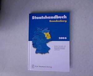 Imagen del vendedor de Staatshandbuch: Brandenburg. Ausgabe 2006. a la venta por Antiquariat Bookfarm