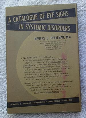 Seller image for A Catalogue of Eye Signs in Systemic Disorders for sale by Glenbower Books